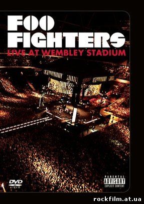 Foo Fighters: Концерт на стадионе Уэмбли